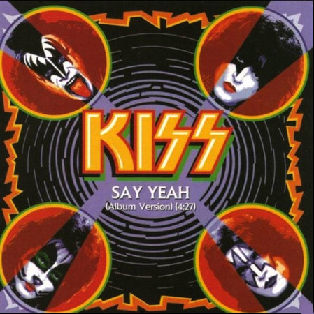 KISS Say Yeah Single Cover